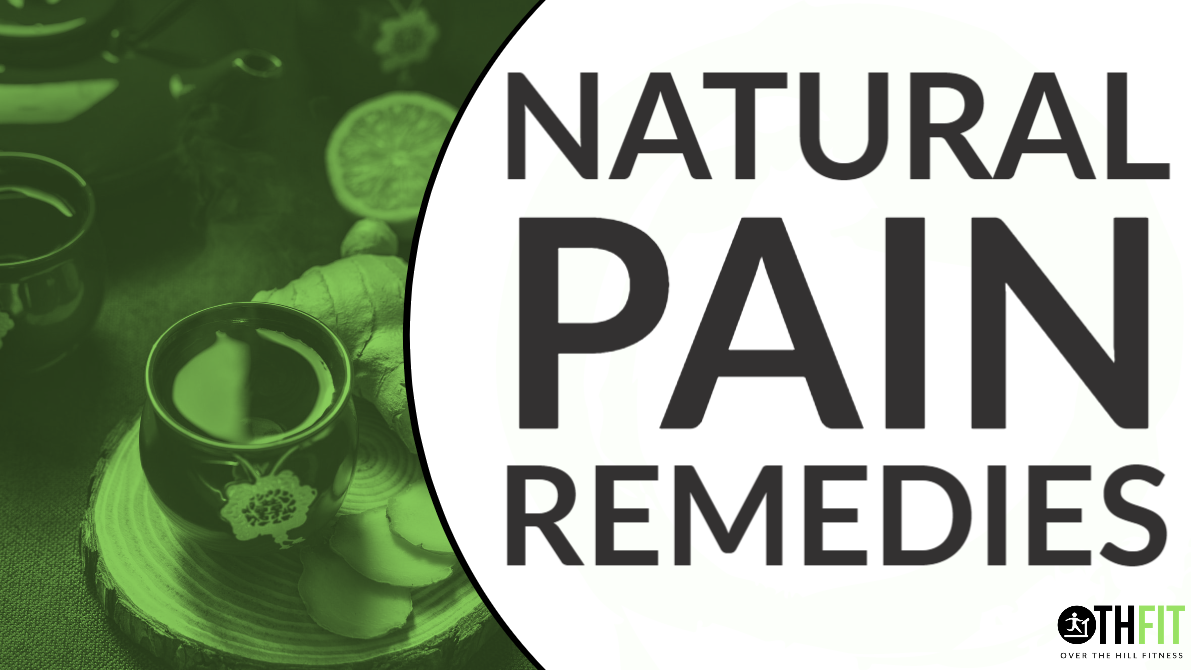 Natural Pain Remedies