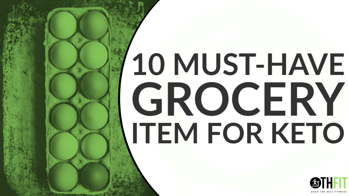 10-must-have-grocery-items-for-keto