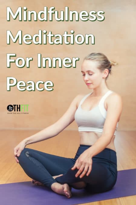 Are you looking for a way to beat stress and find inner peace? Learn how the practice of mindfulness meditation can help your physical and mental health. #mentalhealth #mindfulness #meditation